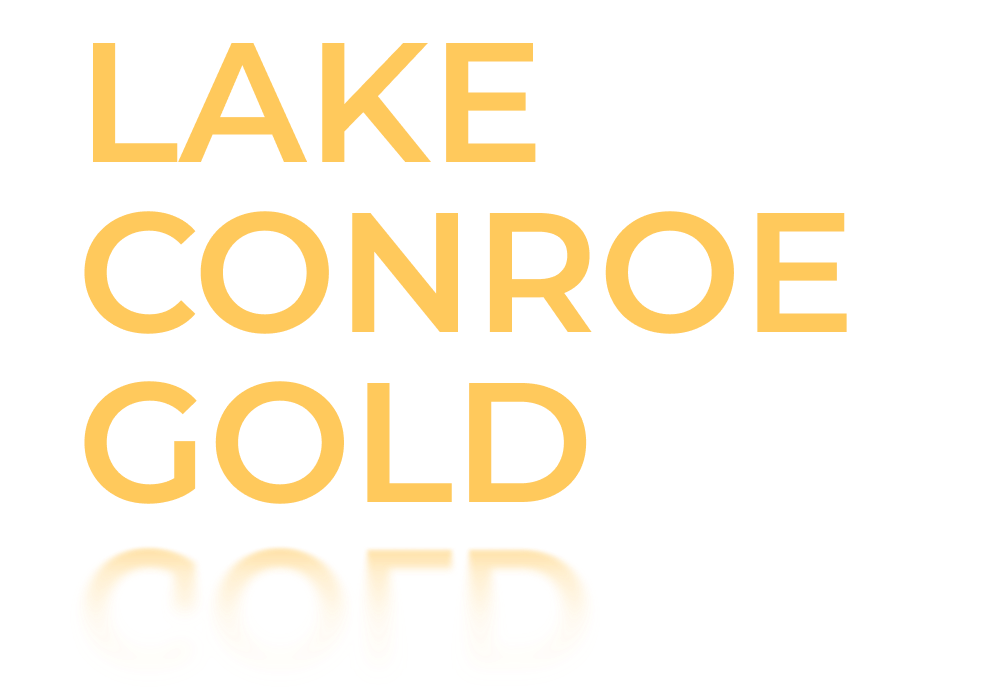 Lake Conroe Gold